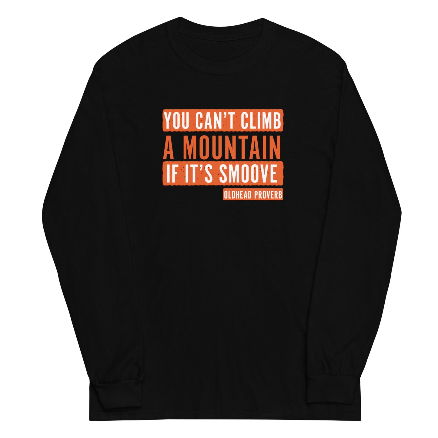 Oldhead Proverb Long Sleeve Tee