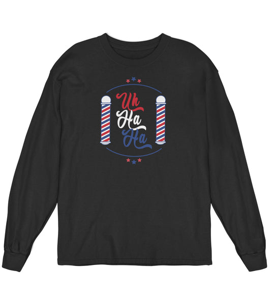 Uh Ha Ha Barbershop LS Tee