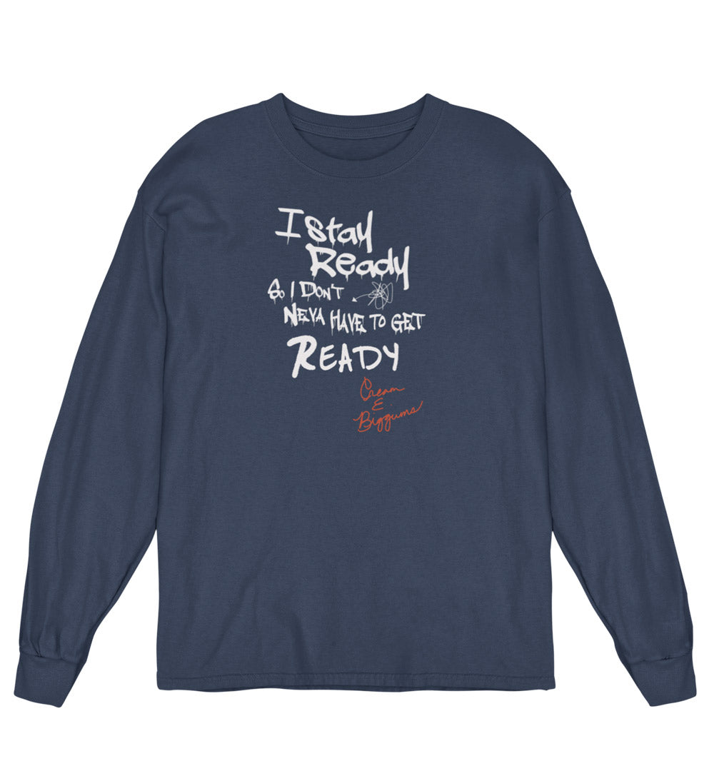 I Stay Ready LS Tee