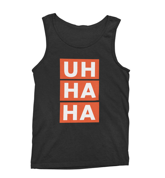 Uh Ha Ha Classic Tank